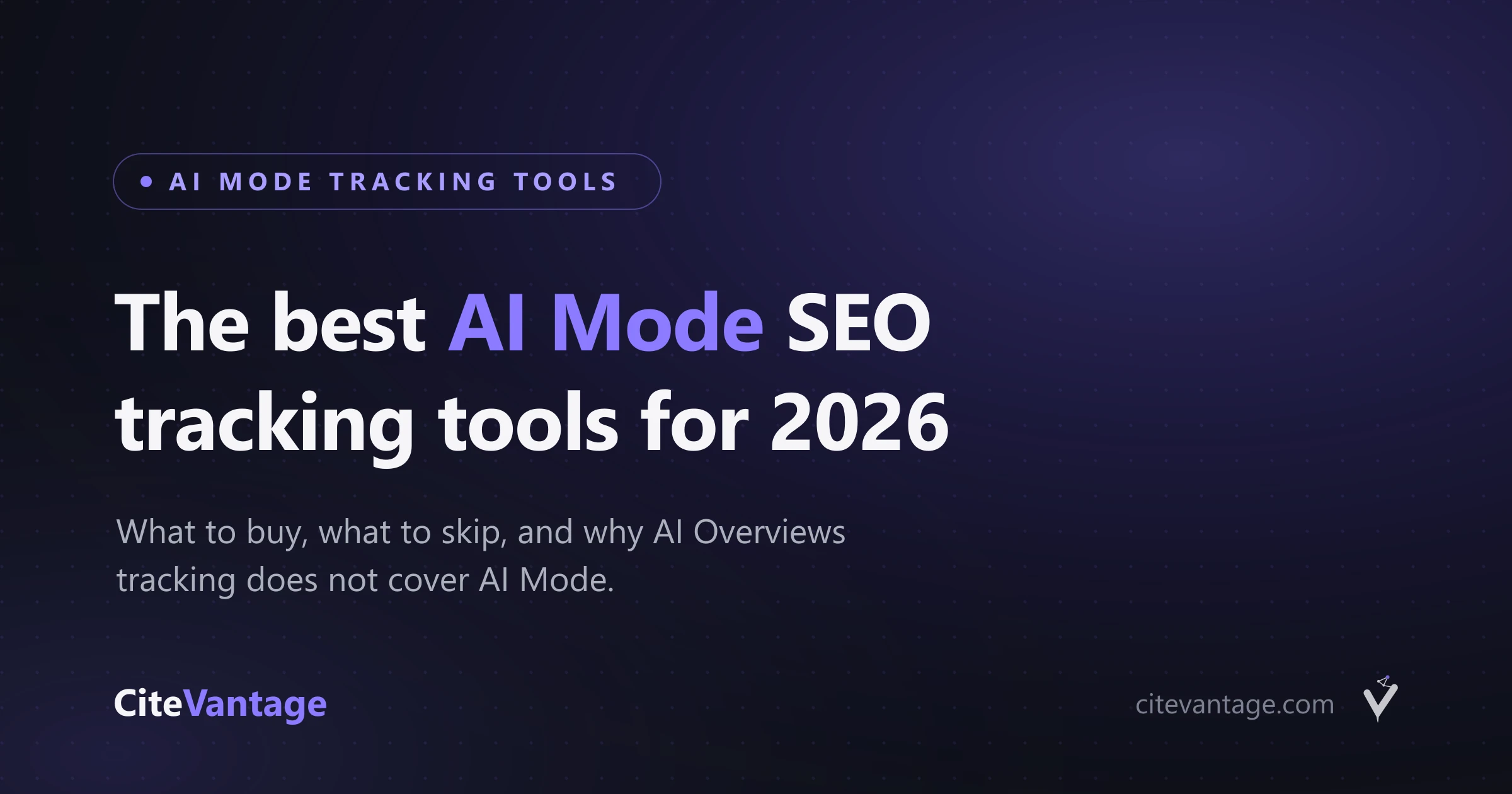 Best AI Mode SEO Tracking Tools for 2026