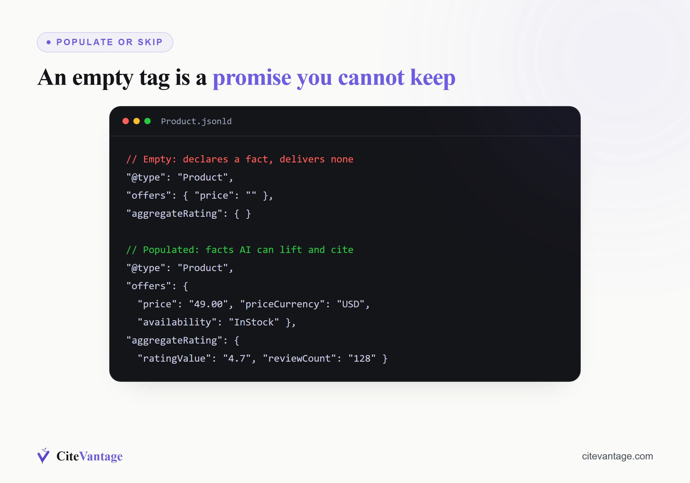 Populated schema versus empty schema, a Product tag with price, availability and AggregateRating filled beats a Product type declared with blank values