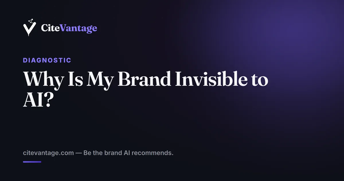 Why Is My Brand Invisible to AI? 7 Reasons ChatGPT Ignores You